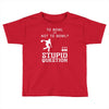 to bowl or not to bowl Toddler T-shirt