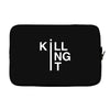 killing it Laptop sleeve