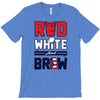 red white and brew T-Shirt