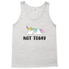 Unicorn Says Not Today Tank Top