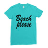 beach please Ladies Fitted T-Shirt