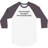 Fle, You Idiot 3/4 Sleeve Shirt