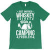 love whiskey and camping! T-Shirt