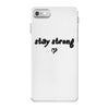 stay strong love heart iPhone 7 Case