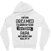 Perfect Freakin Papa Zipper Hoodie
