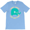 an elephant never cares T-Shirt
