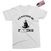 i'd rather be fishing Exclusive T-shirt