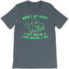 when i get upset i just imagine a t rex making a bed T-Shirt