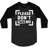 Please Don't Tag Me 3/4 Sleeve Shirt