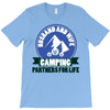 camping for life;Husband and wife T-Shirt