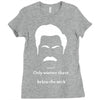 only women shave below the neck Ladies Fitted T-Shirt