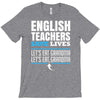 english teacher save lives T-Shirt