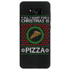 All I Want For Christmas Is Pizza Ugly Christmas For Dark Samsung Galaxy S8
