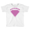 supermom Toddler T-shirt