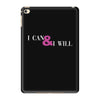 i can &amp; i will iPad Mini 4