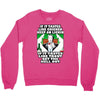 if it tastes like chicken, funny rude ideal birthday present Crewneck Sweatshirt