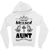 I Am One Blessed Aunt Zipper Hoodie