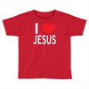 i love jesus Toddler T-shirt
