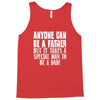 anyone can be a father Tank Top