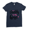 Daddy is my Hero Baby Girl Ladies Fitted T-Shirt