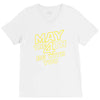 may the 4th be with you V-Neck Tee