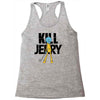 kill jerry Racerback Tank