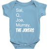 sal q joe &amp; murray Baby Onesie
