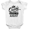 Queens Are Born In August Baby Onesie