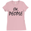 ew people Ladies Fitted T-Shirt