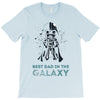 best dad in the galaxy T-Shirt