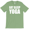 eat sleep yoga T-Shirt