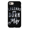 legends are born in may funny iPhone 8