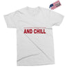 and chill Exclusive T-shirt