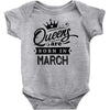 Queens Are Born In March Baby Onesie