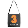 i can't even Adjustable Strap Totes
