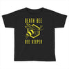 death bee bee keeper Toddler T-shirt