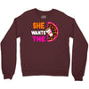 She Wants The D - Dunkin Donuts Crewneck Sweatshirt