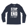 stop snow pression end winter funny Long Sleeve Shirts
