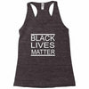 black lives matter Racerback Tank