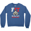 we all lift down here Crewneck Sweatshirt