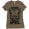 Never Underestimate Dog Rescuer Who Was Born April Ladies Fitted T-Shirt