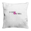 i can &amp; i will Throw Pillow