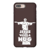 jesus wants a hug iPhone 8 Plus