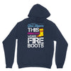 Forget Glass Slippers This Princess Wears Fire Boots Unisex Hoodie