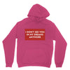 i don't See You in My Dreams Anymore Unisex Hoodie