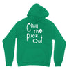 chill the fuck out Unisex Hoodie