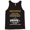 Aquarius Hated By Many Wanted By Plenty Disliked By Some Confronted By Tank Top