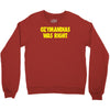 ozymandias was right Crewneck Sweatshirt