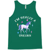 i'm really a unicorn Tank Top