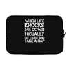 when life knocks me down Laptop sleeve